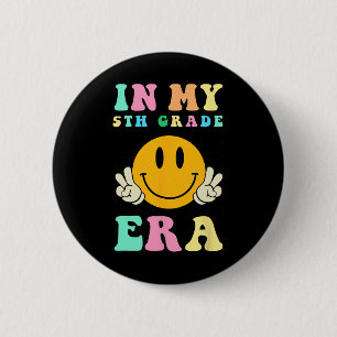 In My 5th Grade Era Back To School First Day 6 Cm Round Badge