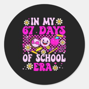 In My 67 Days Of School Era Coquette Bow Six Seven Classic Round Sticker