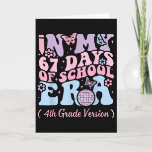 In My 67 Days Of School Era Meme Kids Youths 4th G Card
