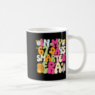 In My 67 Days Smarter Era Groovy 67th Day Of Schoo Coffee Mug