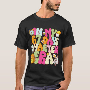In My 67 Days Smarter Era Groovy 67th Day Of Schoo T-Shirt
