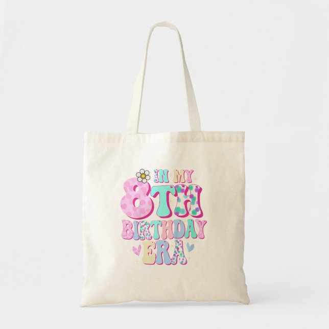 In My 8Th Birthday Era Girl Gifts Eight Bday 8 Yea Tote Bag (Front)
