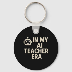 In My Ai Teacher Era Back To School Key Ring
