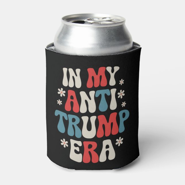In My Anti Trump Era 2024 Anti MAGA Anti Republic Can Cooler (Can Front)