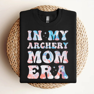 In My Archery Mum Era Colourful Archery Mum T-Shirt