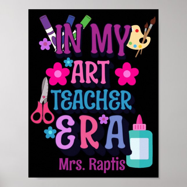 In My Art Teacher Era Personalised  Poster (Front)