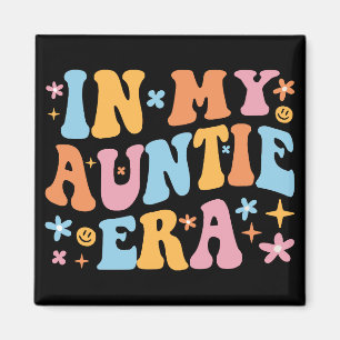 In My Auntie Era I Magnet
