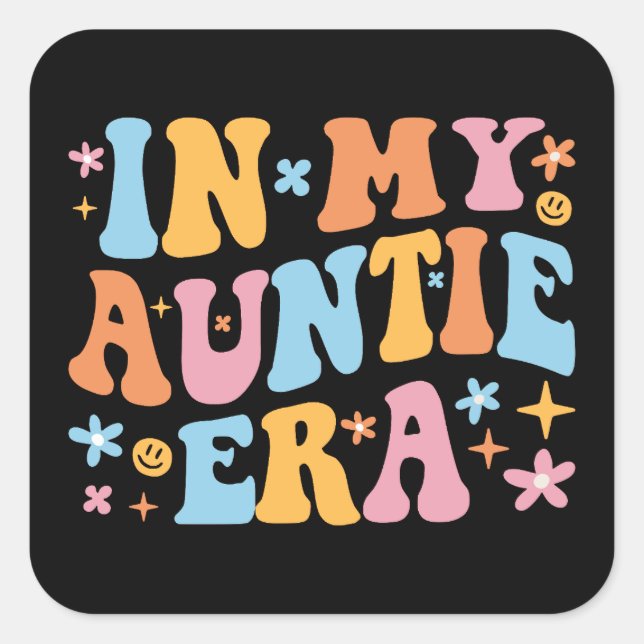 In My Auntie Era I Square Sticker (Front)
