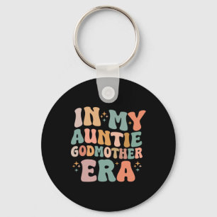 In My Auntie Godmother Era Announcement For Mother Key Ring