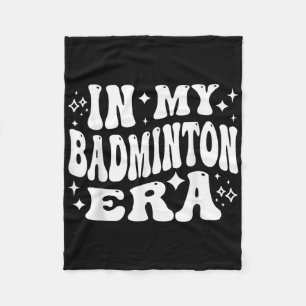 In My Badminton Era - Funny Shuttle Fleece Blanket