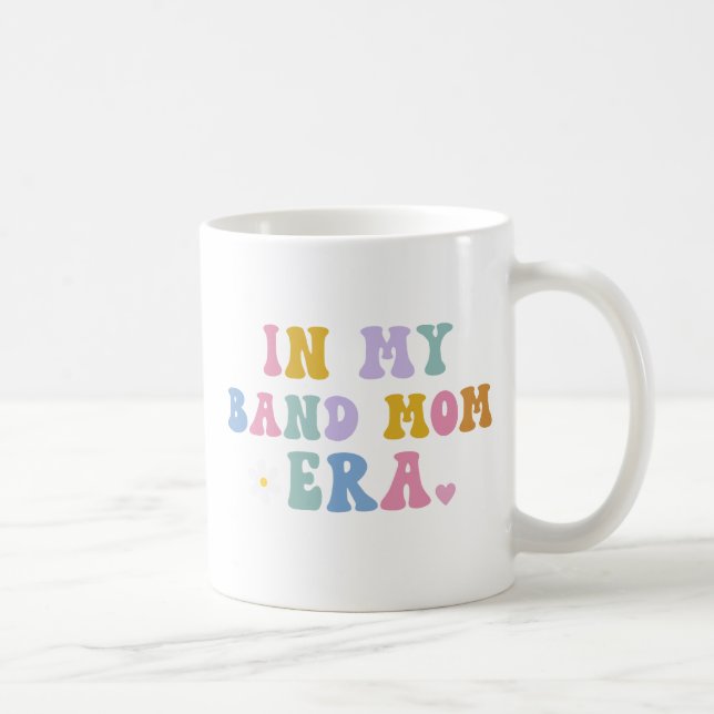 In my band mum era coffee mug (Right)