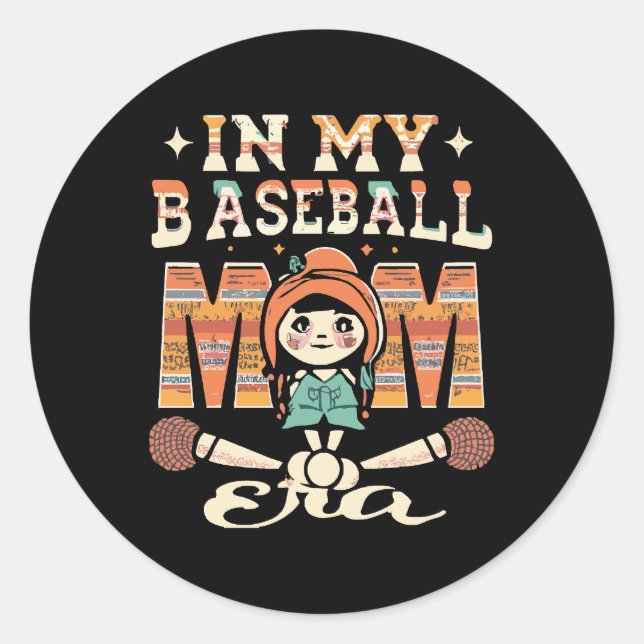 In My Baseball Mum Era Classic Round Sticker (Front)