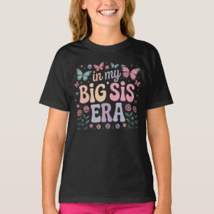In My Big Sis Era Cute Butterfly Floral T-Shirt