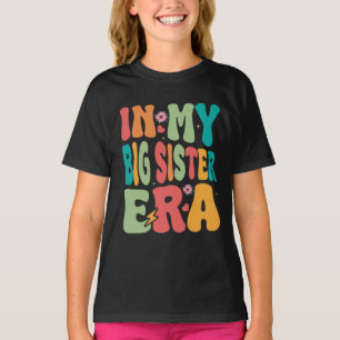 In My Big Sister era, Pregnancy Announcement Gift T-Shirt