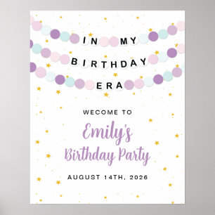 In My Birthday Era Birthday Party Welcome Sign