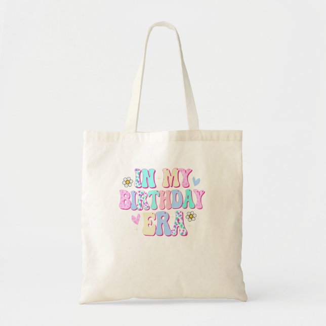 In My Birthday Era Funny Bday Gifts Girl Tote Bag (Front)
