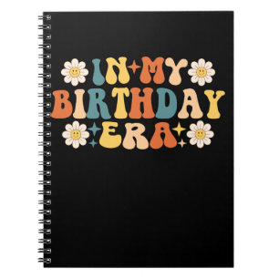 In My Birthday Era Groovy Notebook