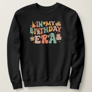 In My Birthday Era Pastel Groovy Lettering Sweatshirt