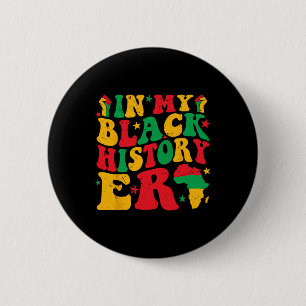 In My Black History Era Retro Black History Month  6 Cm Round Badge