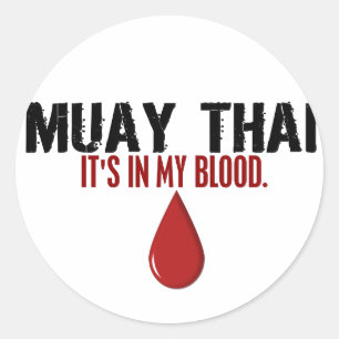 In My Blood MUAY THAI Classic Round Sticker