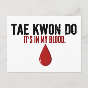 In My Blood TAE KWON DO Postcard