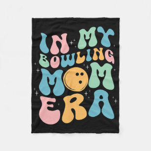 In My Bowling Mum Era Celebrating Mother's Day Fleece Blanket