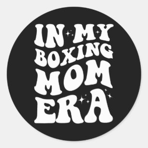 In My Boxing Mom Era Shirt Funny Boxing Mom Design Classic Round Sticker