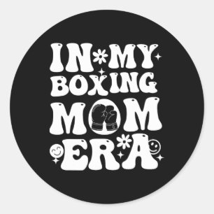 In My Boxing Mum Era Mum Life Game Day Vibes Boxin Classic Round Sticker