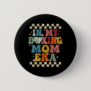 In My Boxing Mum Era Retro Groovy Boxing Gift Funn 6 Cm Round Badge