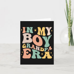 In My Boy Grandpa Era Funny Grandpa Gifts From Gra Card