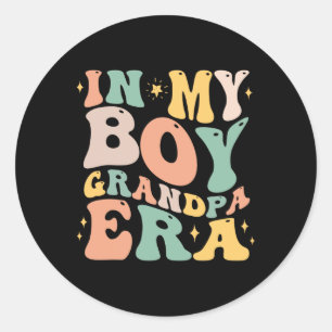 In My Boy Grandpa Era Funny Grandpa Gifts From Gra Classic Round Sticker