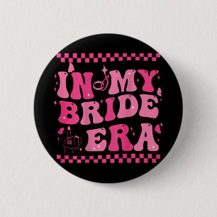 In My Bride Era Groovy 6 Cm Round Badge