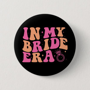 In My Bride Era Groovy Bachelorette Wedding Party 6 Cm Round Badge