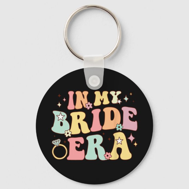 In My Bride Era Groovy Wedding Engagement Bachelor Key Ring (Front)