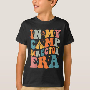 In My Camp Director Era Groovy Summer Camp Directo T-Shirt