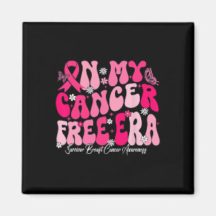 In My Cancer Free Era Survivor Breast Cancer Aware Magnet