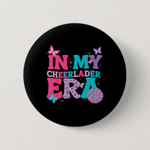 In My Cheer Leader Era Girls Cheerleading Team Che 6 Cm Round Badge