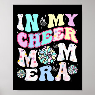 In My Cheer Mom Era Funny Cheerleading Mother's Da Poster