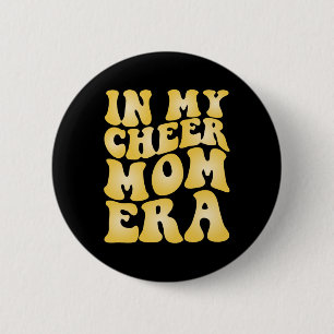 In My Cheer Mum Era _3 6 Cm Round Badge