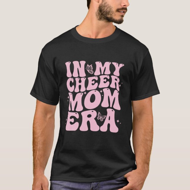 In My Cheer Mum Era Funny Cheerleading Football Mo T-Shirt (Front)