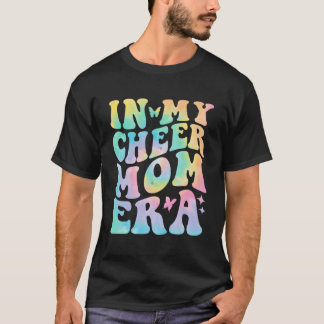 In My Cheer Mum Era Tie Dye Cheerleading Sport Mum T-Shirt