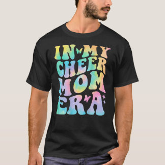 In My Cheer Mum Era Tie Dye Cheerleading Sport Mum T-Shirt