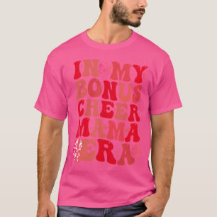 In My Cheer Step Mum Era Cheerleading T-Shirt