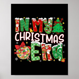 In My Christmas Era Family Matching Merry Christma Poster