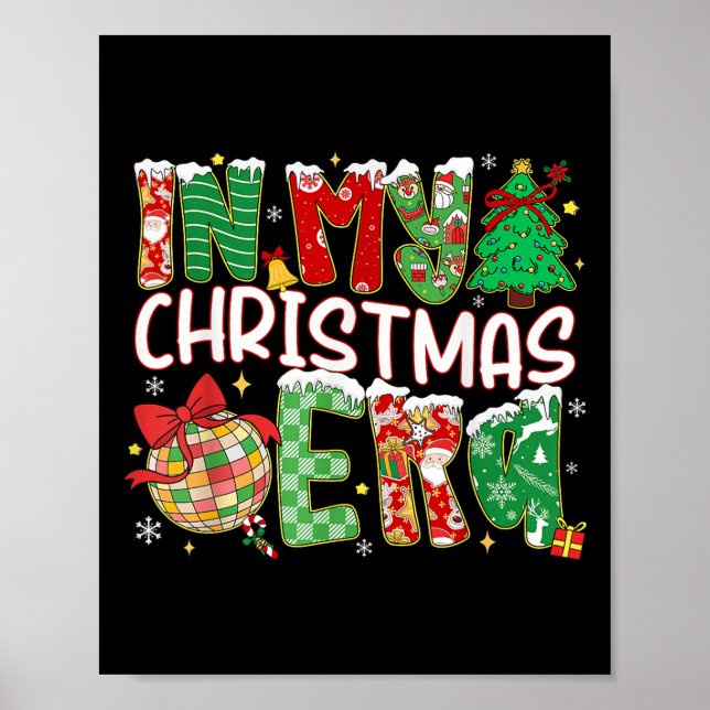 In My Christmas Era Family Matching Merry Christma Poster (Front)