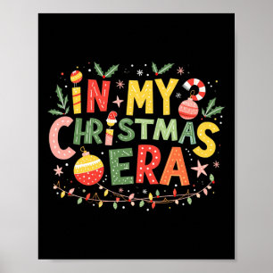 In My Christmas Era Family Matching Merry Christma Poster