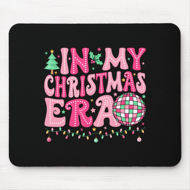 In My Christmas Era Merry Christmas Tree Xmas Cute Mouse Mat (Front)