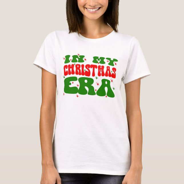 In My Christmas Era Shirt (Front)