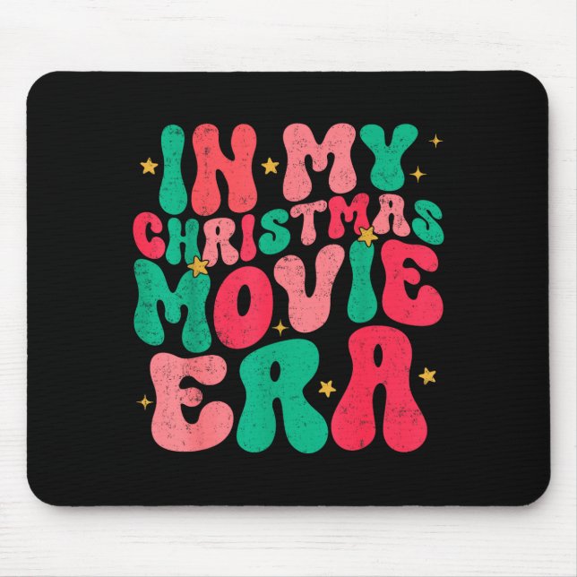 In My Christmas Movie Era Groovy Christmas Movie W Mouse Mat (Front)