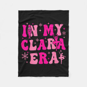 In My Clara Era Nutcracker Ballet Clara Sugar Plum Fleece Blanket
